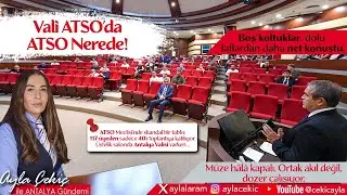 Vali geliyor, ATSO nerede !