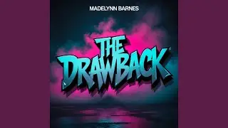 The Drawback