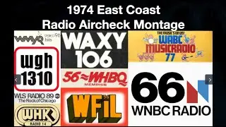 1974 Eastern USA Top 40 Radio Aircheck Montage - WABC WAKY WAXY WBLS WHK WHN WCFL WEAM WFIL & more