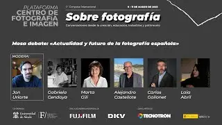 Mesa debate: actualidad y futuro de la fotografía española