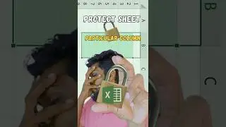 Excel Sheet Protect 🔒 | குறிப்பிட்ட Columns மட்டும் Lock செய்வது எப்படி? |Excel Tips #Time2Tech