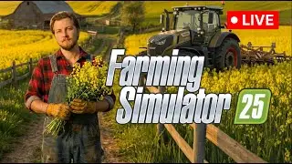 LIVE Farming Simulator 25 релакс стрим развитие с нуля