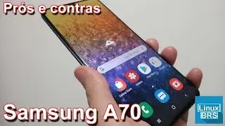 🔘 Samsung Galaxy A70 - Pr&oacute;s e contras
