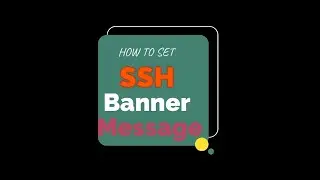 How to set SSH Banner in Linux Before and After Login