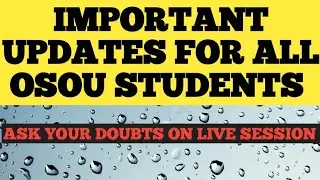 Osou new important updates for osou students