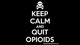 Subliminal: Keep Calm and Quit Opioids  Part 1