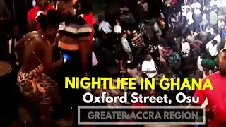 NIGHTLIFE IN GHANA | ACCRA NIGHTLIFE | OXFORD STREET OSU NIGHTLIFE | GOOD VIBES ROOFTOP BAR
