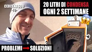 20 LITRI DI CONDENSA OGNI 2 SETTIMANE! FOLLIA PURA 😱😰