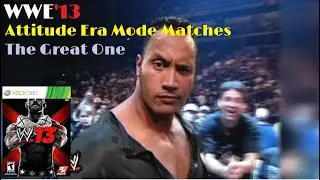WWE '13 | Attitude Era Mode Matches | The Great One