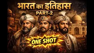 🔥 MEDIEVAL INDIA: मध्यकालीन भारत ONE SHOT | सभी Competitive Exams के लिए