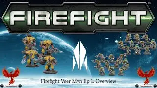 Firefight Veer Myn Ep 1: Faction Overview