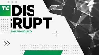 WATCH: Tech Crunch SF Disrupt 2019: Day three October 4, 2019