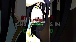Overlord Edit | Top 5 Strongest Characters #anime #tiktok #top10 #top5 #overlord #overlordseason4
