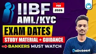 IIBF AML KYC Exam Date February 2026 | Study Material & Preparation Guide | Full Details