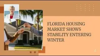 Florida Housing Market Shows Stability Entering Winter