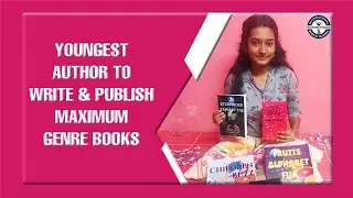 YOUNGEST AUTHOR TO WRITE & PUBLISH MAXIMUM GENRE BOOKS