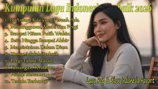 🔝 Lagu Hits Terbaru 2026 – Playlist Populer & Viral 2026 (Update Terbaru)