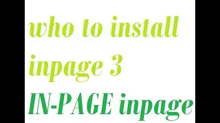 who to install  inpage 3 IN PAGE inpage#professional in windows 10#professional for windows 7,
