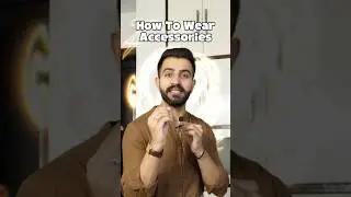 Accessory Rules You Should Know ✅ || How to wear accessories || #fashion #mensfashion #watch #ring