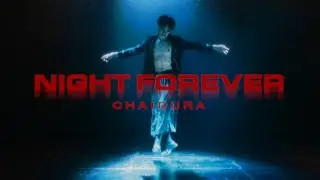 Chaidura - Night Forever (Official Video)