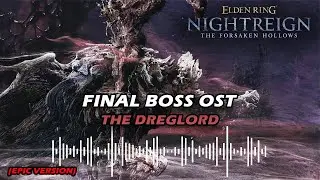 Elden Ring Nightreign DLC - The Final Boss OST ( Epic Version )