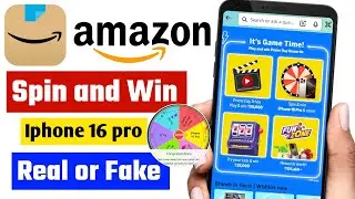 Amazon spin and win iPhone 16 pro | Amazon spin kaise kare | Amazon spin win iphone real or fake
