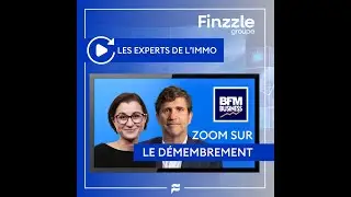 Le démembrement pour investir - BFM - mars 25
