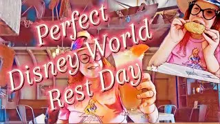 Perfect Rest Day at Walt Disney World