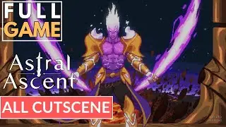 ASTRAL ASCENT - All Cutscene - FAST ENDING | FULL GAME MOVIE
