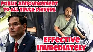 Effective Immediately We Are Pausing All Issuance of Worker Visas for Foreign Truck Drivers 