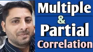 Multiple & Partial Correlation (Statistical Methods)