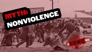 Myth: Non-Violence | Black Myths Pod