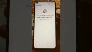 This Account Can No Longer Use WhatsApp Due To Spam