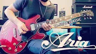 Aria TA-50/TA Classic | Действительно великолепная гитара в стиле Gibson ES-335!