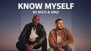 Know Myself - Nico & Vinz