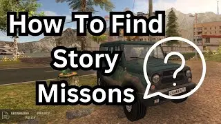 How To Find Story Missions in Russian UAZ Hunter Game