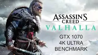 Assassins Creed Valhalla | 4K | GTX 1070 | ULTRA BENCHMARK