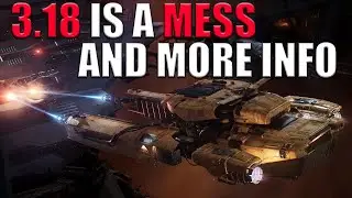 The 3.18 Launch was... IS A MESS - Star Citizen Update