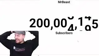 MrBeast Hits 200 Million Subscribers