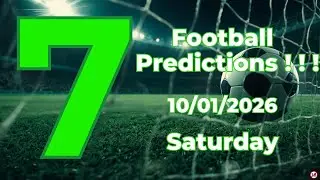TOP FOOTBALL PREDICTIONS!!! | SATURDAY | 10/01/2026