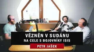 EP17: Uvězněn v Sud&aacute;nu za &scaron;pion&aacute;ž, když pom&aacute;hal křesťanům / Petr Ja&scaron;ek