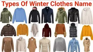 Different Types Of Winter Clothes Name in English With Pitcher Types of sweater names outfit ideas l