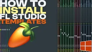 How to Install FL Studio Templates (Windows)