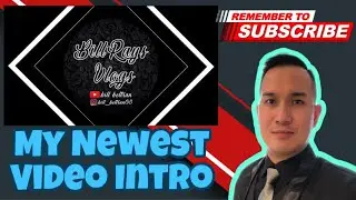 My Newest Intro for my Upcoming Videos | Bill Beltran | 081320