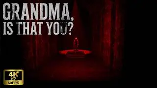 БАБУШКА, ЭТО ТЫ? | ПОЛНАЯ ВЕРСИЯ ИГРЫ (БЕЗ КОММЕНТАРИЕВ)