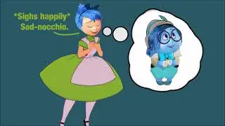 Joy (Alice) Thinking of Sad-nocchio (Pinocchio). (Fan-Picture)