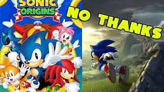Why I'm Skipping Sonic Origins and (Most Likely) Sonic Frontiers | Unscripted Chatter