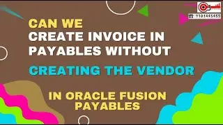 Can we create Invoice in Payables without Creating the vendor in Oracle Fusion payables?#o3technolo