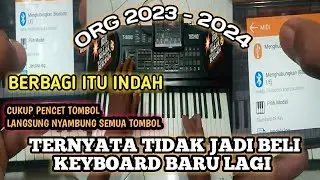 CARA MENYAMBUNGKAN APK ORG 2023-2024 KE KEYBOARD OPREK T - 5000