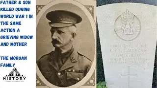 Father & Son Killed during world war 1 in the same action a grieving widow and mother Morgan Family